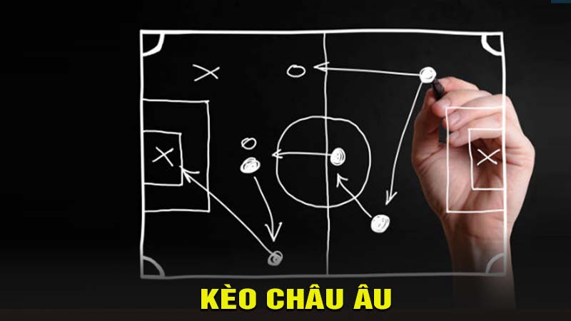 Kèo châu Âu